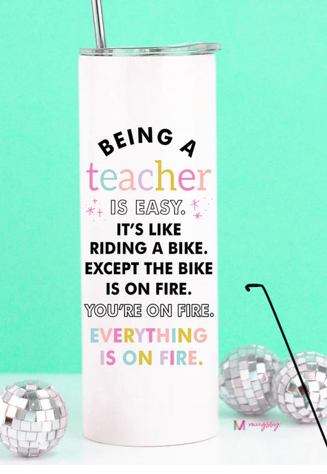 Being a Teacher Stainless Tall Travel Cup - Mugsby