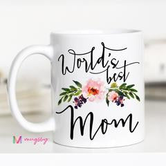 Worlds Best Mom - Ceramic Mug