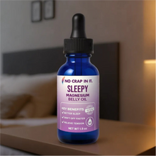 Load image into Gallery viewer, No Crap In It - Sleepy Magnesium Belly Oil