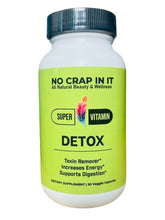 Load image into Gallery viewer, No Crap In It - Detox Super Vitamins