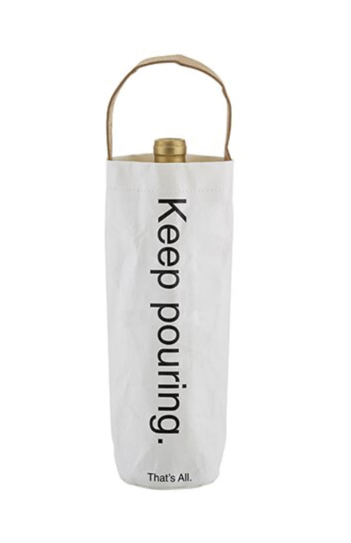 Keep Pouring Wine Bag - That’s All