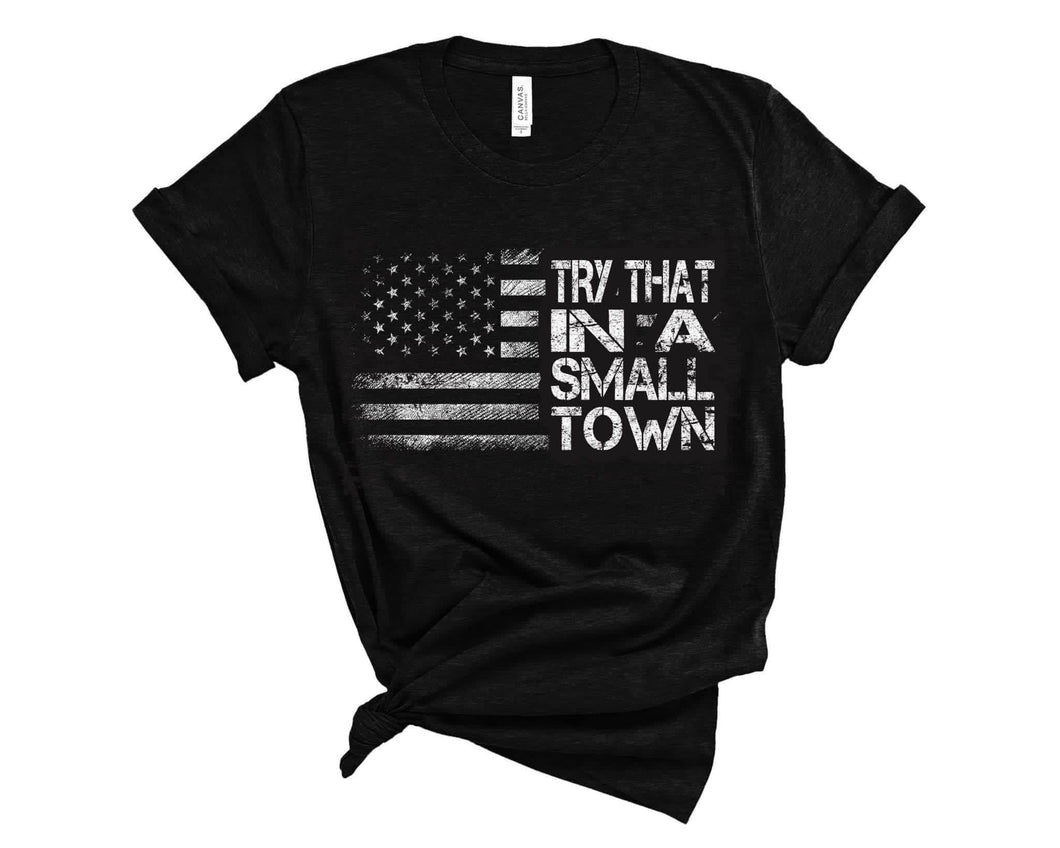 Try that in a small town - unisex