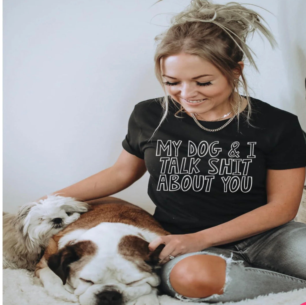 My Dog and I - Graphic Tee