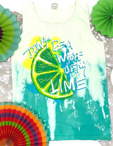 Don't Waste My Lime