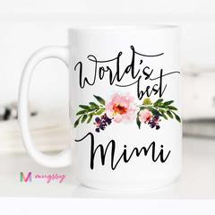 Worlds Best Mimi - Ceramic Mug